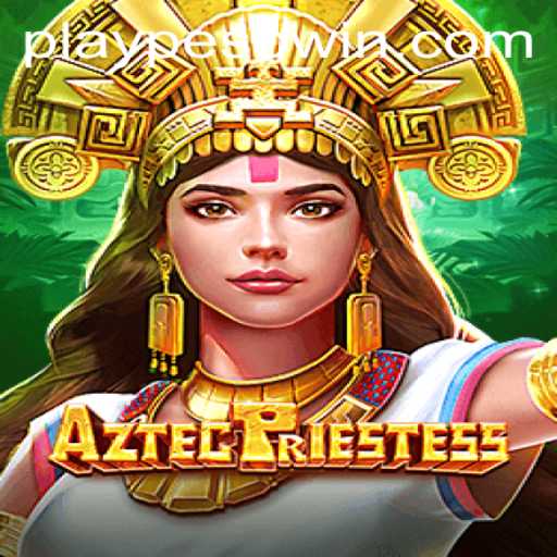 Exploring AztecPriestess: A Journey into the Ancient World of Pesowin
